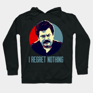 I Regret Nothing Hoodie